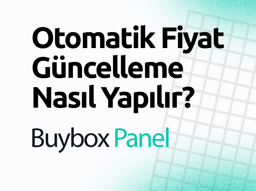 Otomatik Fiyat Güncelleme Nasıl Çalışır?